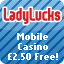 LadyLucks Mobile Casino app archived
